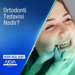 Ortodonti Tedavisi Yöntemleri Nelerdir?